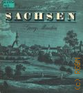 Menchen G., Romantische Reise durch Sachsen � 1989