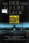 Schuder R., Der gelbe Fleck � 1990