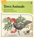 Hall F., Town Animals  1976 (A New Puffin Picture Book)