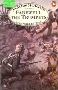 Morris J., Farewell the Trumpets. An Imperial Retreat  1987