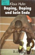 Huhn K., Doping, Doping und kein Ende  1991