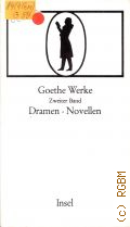 Goethe J.W., Dramen.Novellen. Band 2. Goethe Werke � 1977