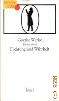 Goethe J.W., Dichtung und Wahrheit. Bd.5. Goethe Werke � 1977