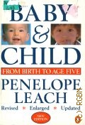 Leach P., Baby and Child — 1988 (New Edition)