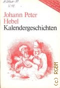 Hebel J.P., Kalendergeschichten. vereinfachte Fassung fur Deutsch als Fremdsprache  1994 (Lesen leicht gemacht) (Deutsch als Fremdsprache)