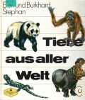 Stephan E., Tiere aus aller Welt  cop.1980