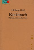 Kost H., Kochbuch — 1990