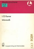 Kerner I.O., Informatik  1990 (Studienbucherei)