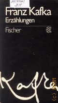 Kafka F., Erzahlungen. Gesammelte Werke Bd.4 � 1976 (Fischer)