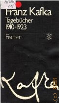 Kafka F., Tagebucher 1910-1923. Gesammelte Werke Bd.7  1976 (Fischer)