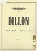 Dillon J., Del cuarto elemento  ..
