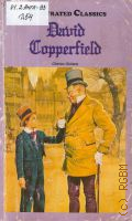 Dickens C., David Copperfield (Illustrated Classics)