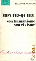 Quoniam T., Montesqieu. Son humanisme,son civisme  1977