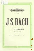 Bach J. S., 15 alt-arien aus Kantaten: Gesang und Klavier � �.�.