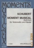 Schubertt F., Moment musical fur violoncello und klavier: Op. 94, N 3  1988