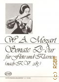 Mozart W.A., Sonate D dur fur Flote und Klavier (nach dem Flotenquatett KV 285). Die Klavierstimme bearbeitet von A zongoraszolamot a K. V. 285 sz. fuvolanegyes alapjan kidolgozta Homolya Istvan  ..