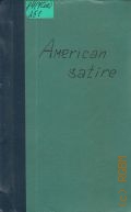 American Satire. Satirical Short Stories and Essays  1966