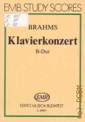 Brahms J., Klavierkonzert: Op. 83: B Dur. Herausgegeben von Darvas Gabor  ..