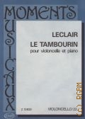 Leclair J., Le Tambourin pour violoncelle et piano