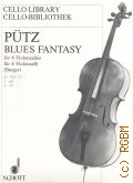 Putz E., Blues Fantasy for 6 Violoncellos (1991) � 1997 (Cello Library)