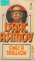 Asimov I., Only a Trillion � 1980