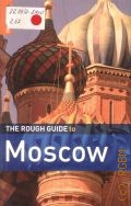 Richardson D., The Rough Guide to Moscow  [..]