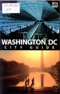Karlin F., Washington, DC. City Guide  2010 (Lonely planet)