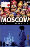 Vorhees M., Moscow. city guide — 2009