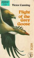 Canning V., Flight of the Grey Goose  1978
