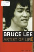 Bruce Lee. Artist of life. the essential writings — 2001