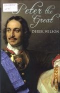 Wilson D., Peter the Great  2010