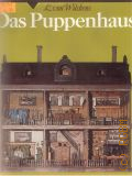 Wilckens L., Das Puppenhaus. Vom Spiegelbild des burgerlichen Hausstandes zum Spielzeug fur Kinder � cop.1978 (Kulturgeschichte in Einzeldarstellungen)
