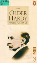 Gittings R., The Older Hardy. Vol.2 � 1980