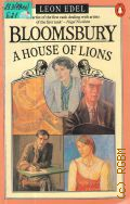 Edel L., Bloomsbury. A House of Lions � 1981