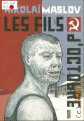 Maslov, Les fils d`Octo�re � 2005
