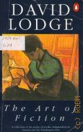 Lodge D., The Art of Fiction. IIlustrated From Classic and Modern Texts  1992