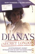 Saunders M., Diana's Secret London