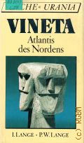 Lange I., Vineta. Atlantis des Nordens � 1991