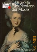 Kybalova L., Das grosse Bilderlexikon der Mode. vom Altertum zur Gegenwart � 1981