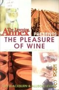 Blackburn I., The Pleasure of Wine — 2004 (The Learning Annex)
