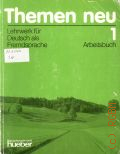 Bock H., Arbeitsbuch 1. Themen neu 1  cop. 1993 (Lehrwerk fur Deutsch als Fremdsprache)