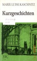 Kaschnitz M. L., Kurzgeschichten  1975 (Leicht zu lesen. Easy reader. ER)