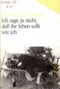 Ruck-Pauquet G., Ich sage ja nicht, dass ihr leben sollt wie ich � 1994 (Lesen leicht gemacht) (Deutsch als Fremdsprache)
