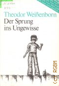 Weissenborn T., Der Sprung ins Ungewisse. Erzahlungen. vereinfachte Fassung  1994 (Lesen leicht gemacht) (Deutsch als Fremdsprache)