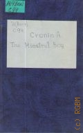 Cronin A. J., The Minstrel Boy  1977