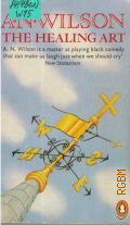Wilson A.N., The Healing Art � 1985