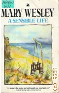 Wesley M., A Sensible Life  1991