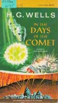 Wells H.G., In the Days of the Comet  cop.1966 (Classics Series)