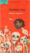 Faulkner W., Soldiers Pay  1964 (A Penguin Book)