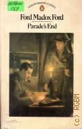 Ford F.M., Parades End  1982 (Penguin Modern Classics)